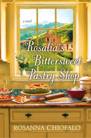 Rosalia's Bittersweet Pastry Shop