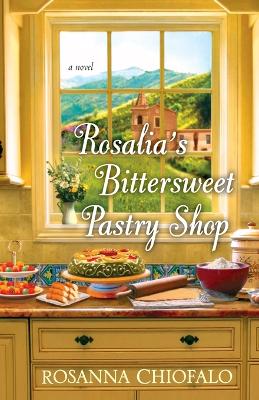 Book cover for Rosalia's Bittersweet Pastry Shop