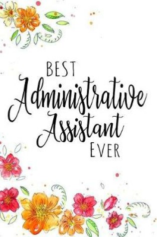 Cover of Best Administrative Assistant Ever