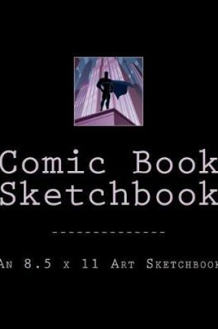 Cover of Comic Book Sketchbook