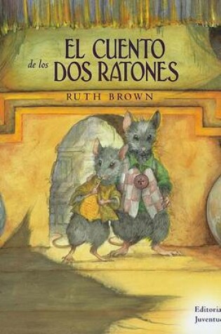 Cover of El cuento de los dos Ratones