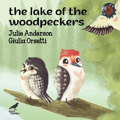 Book cover for The Lake of the Woodpeckers