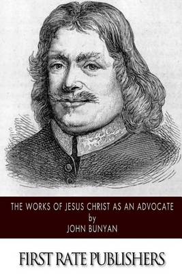 Book cover for The Works of Jesus Christ as an Advocate