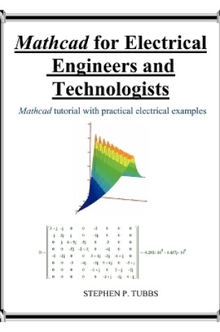 Cover of MathCAD for Electrical Engineers and Technologists