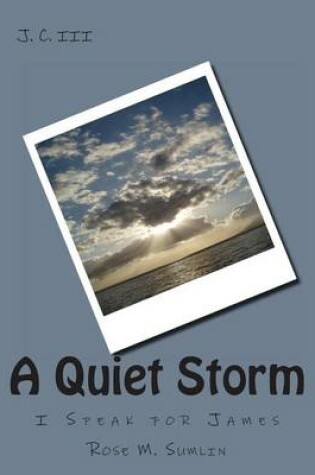 Cover of J. C. III/A Quiet Storm