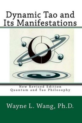 Cover of Dynamic Tao and Its Manifestations