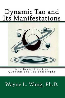 Book cover for Dynamic Tao and Its Manifestations