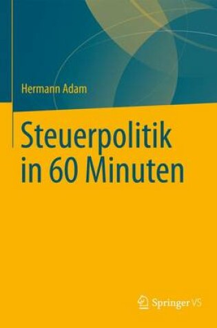 Cover of Steuerpolitik in 60 Minuten