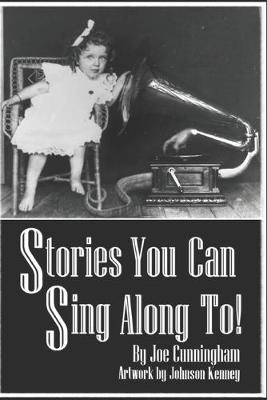 Book cover for Stories You Can Sing Along To!