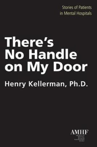 Cover of There's No Handle on My Door