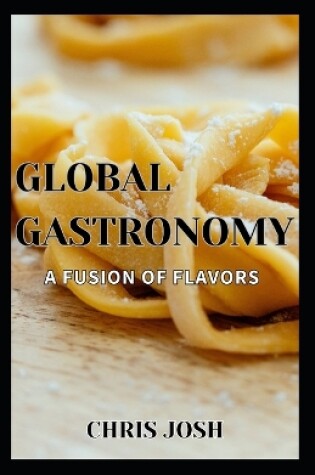 Cover of Global Gastronomy