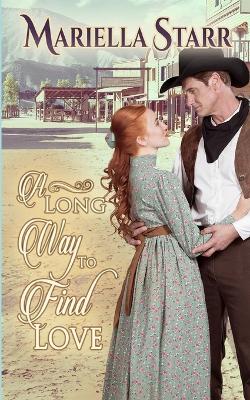 Cover of A Long Way to Find Love