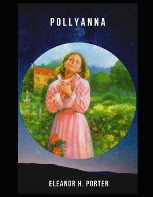 Book cover for Pollyanna (Annotated)