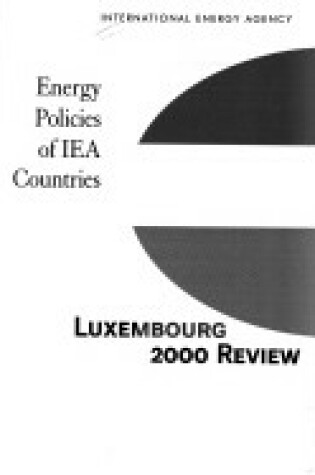 Cover of Energy Policies Luxembourg: 2000 Edition