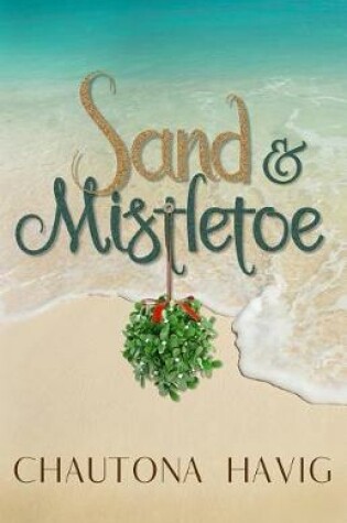 Cover of Sand & Mistletoe