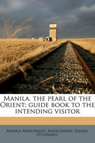 Cover of Manila, the Pearl of the Orient; Guide Book to the Intending Visitor