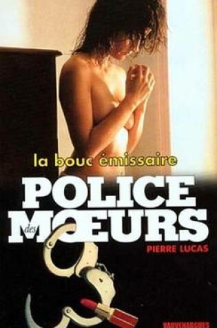 Cover of Police Des Moeurs N144 La Bouc Emissaire