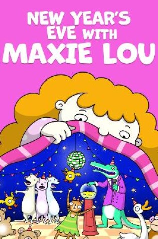 Cover of New Year Eve With Maxie Lou