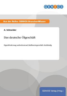 Book cover for Das deutsche OElgeschaft