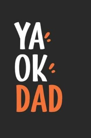 Cover of Ya Ok Dad