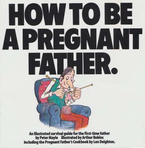 Book cover for How To Be A Pregnant Father