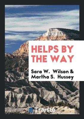 Book cover for Helps by the Way