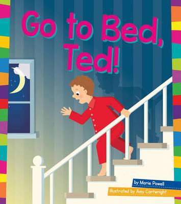 Cover of Go to Bed, Ted!