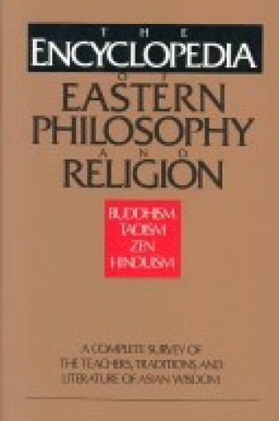 Cover of The Encyclopedia of Eastern Philosophy and Religion