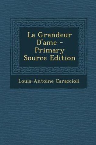 Cover of La Grandeur D'Ame