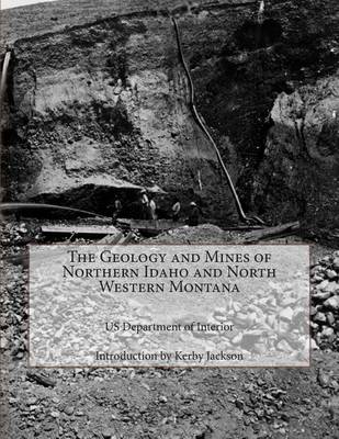 Book cover for The Geology and Mines of Northern Idaho and North Western Montana