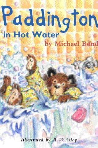 Cover of Paddington in Hot Water