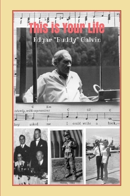 Book cover for This is Your Life: Edgar "Buddy" Galvin