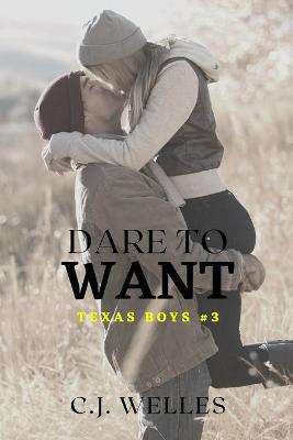 Book cover for Dare to Want