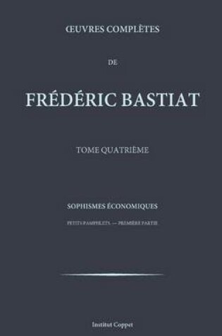 Cover of Oeuvres completes de Frederic Bastiat - tome 4