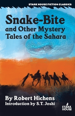 Book cover for Snake-Bite and Other Mystery Tales of the Sahara