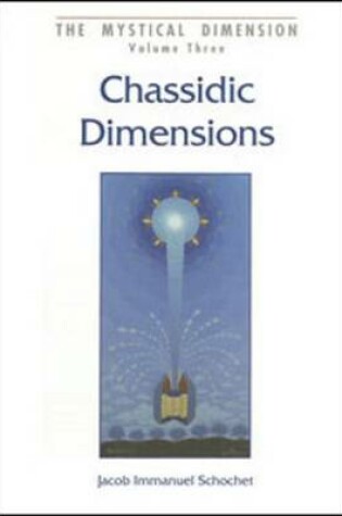 Cover of Chassidic Dimension, the - Mystical Dimension #3