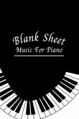 Cover of Blank Sheet Music For Piano