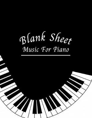 Book cover for Blank Sheet Music For Piano