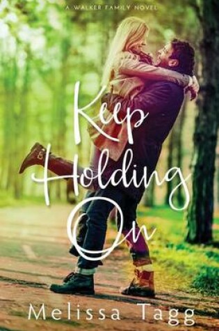 Cover of Keep Holding On