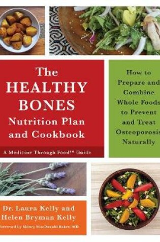 Cover of The Healthy Bones Nutrition Plan and Cookbook