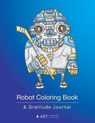 Book cover for Robot Coloring Book & Gratitude Journal