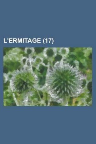 Cover of L'Ermitage (17 )