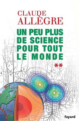 Book cover for Un Peu Plus de Science Pour Tout Le Monde