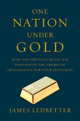 Book cover for One Nation Under Gold