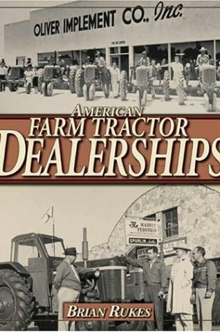 Cover of American Farm Tractor Dealerships