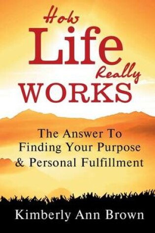 Cover of How Life Really Works