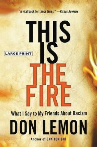 Cover of This Is the Fire