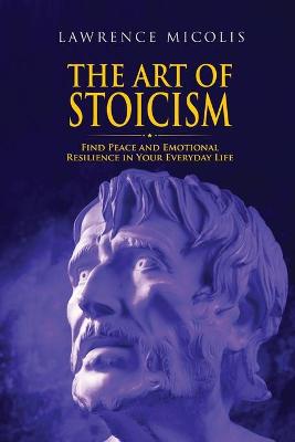 Book cover for The Art of Stoicism