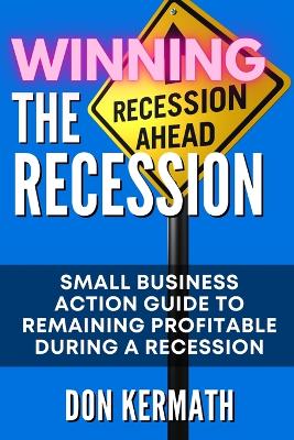 Cover of Winning the Recession