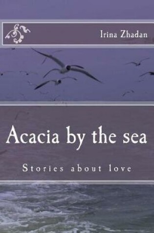 Cover of Acacia by the Sea